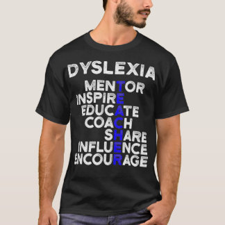 Dysleia Teacher Therapist Educate Dysleic Therapy2 T-Shirt