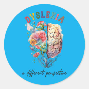 Dyslexia A Different Perspective Dyslexia Classic Round Sticker