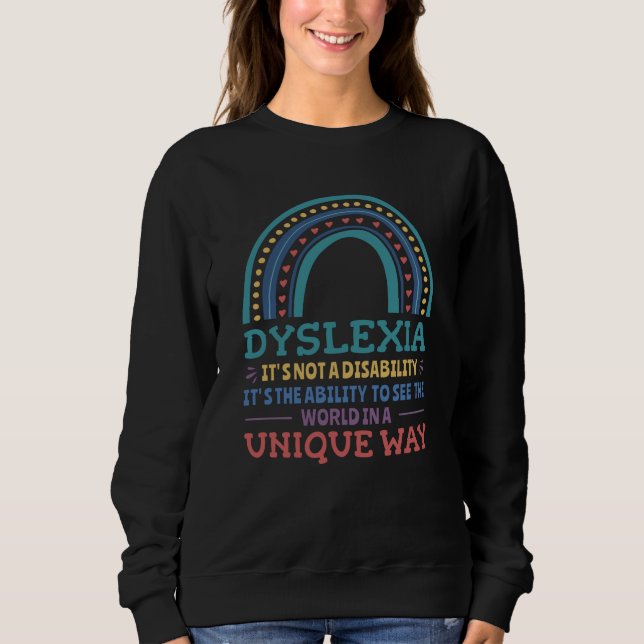 Dyslexia Awareness Dyslexic Sweatshirt (Front)