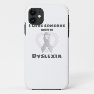 Dyslexia Awareness I Love Someone With Dyslexia iPhone 11 Case