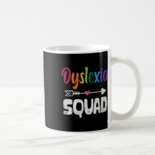 Dyslexia Awareness Month Dyslexia Teacher Therapis Coffee Mug