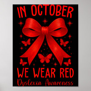 Dyslexia Awareness Month In October We Wear Red Poster