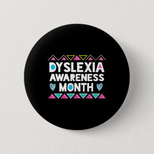 Dyslexia Awareness Month Product Dyslexia Awarenes 6 Cm Round Badge