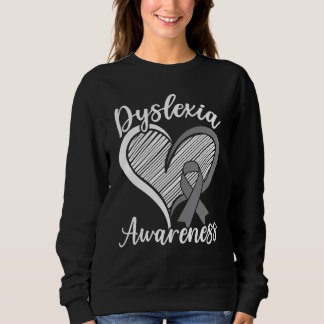 Dyslexia Awareness Reading Disorder Learning Disab Sweatshirt
