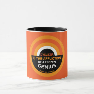 Dyslexia Awareness Support Dyslexic Gifts Mug