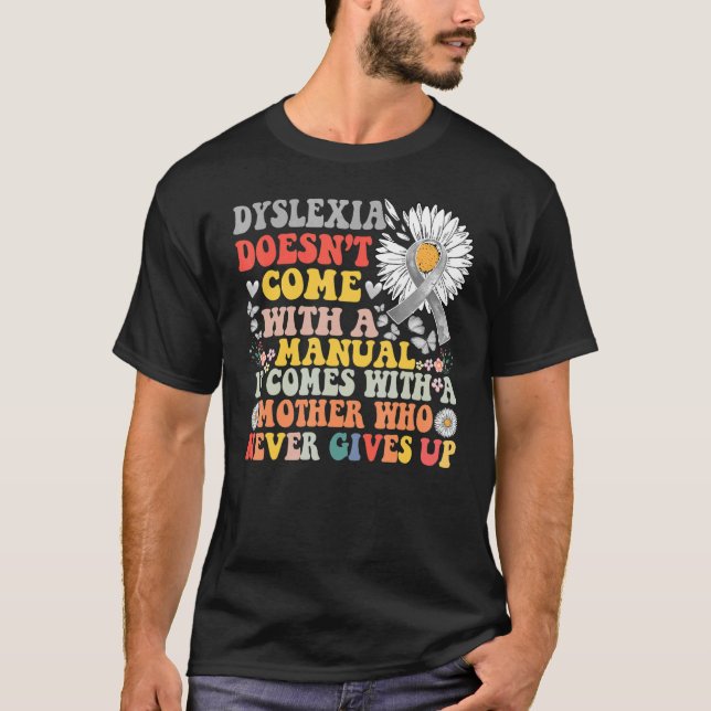 Dyslexia Daisy Groovy Awareness  Mother Manual T-Shirt (Front)