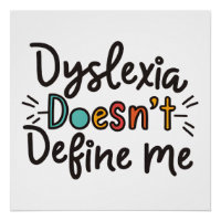 dyslexia doesn't define me dyslexia awareness