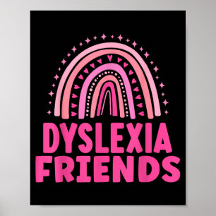 Dyslexia friends awareness dyslexics dyslexic poster