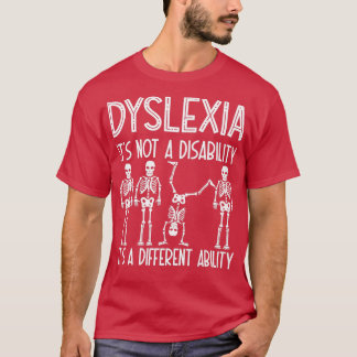 Dyslexia Funny Saying T-Shirt