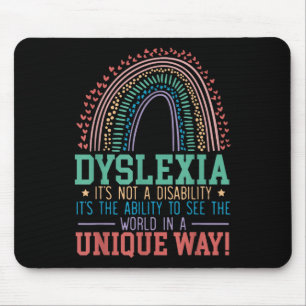 Dyslexia Its Not A Disability Dyslexia Awareness D Mouse Mat