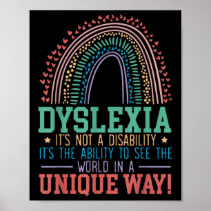 Dyslexia Its Not A Disability Dyslexia Awareness D Poster