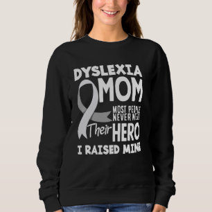 Dyslexia Mum Dyslexia Awareness Sweatshirt