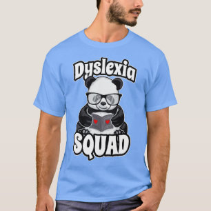 Dyslexia Squad Therapist Dyslexic Therapy Panda Bo T-Shirt