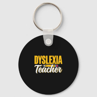 Dyslexia teacher awareness dyslexic dyslexics key ring