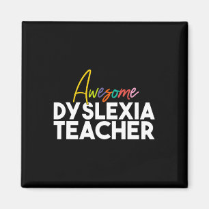 Dyslexia Teacher  Magnet