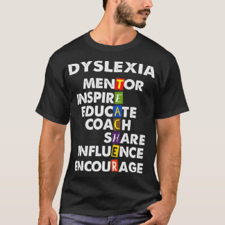 Dyslexia Teacher Therapist Proud Educate Dyslexia  T-Shirt