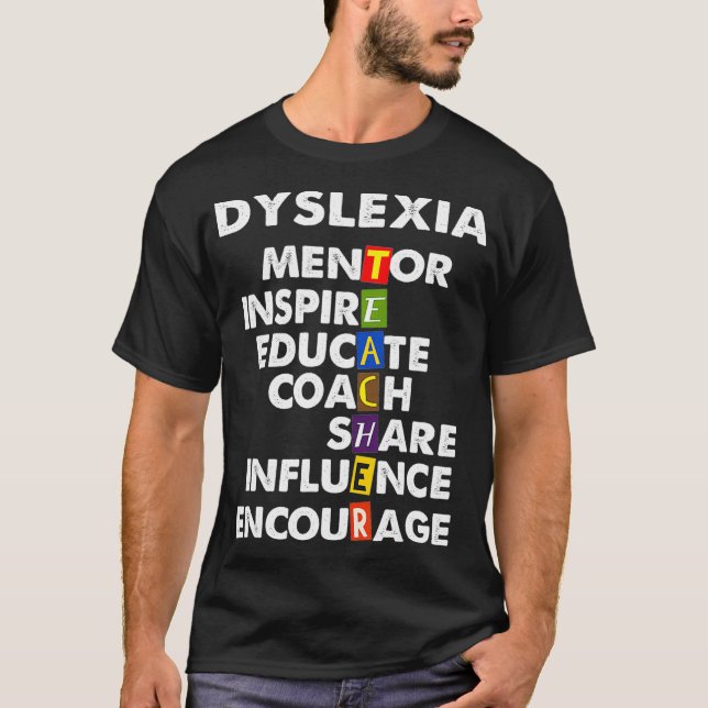 Dyslexia Teacher Therapist Proud Educate Dyslexia  T-Shirt (Front)