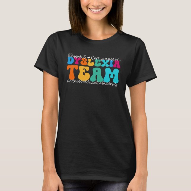 Dyslexia Team Appreciation Week Back to School T-Shirt (Front)