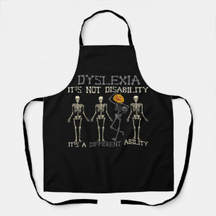 Dyslexia Warrior Not Disability Different Skeleton Apron