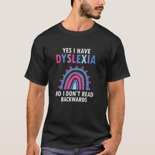 Dyslexic Reading for Dyslexia Teacher Awareness T-Shirt
