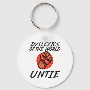 Dyslexics of the World Untie Funny Dyslexia Gift Key Ring