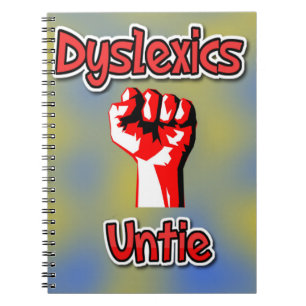 Dyslexics Untie Notebook