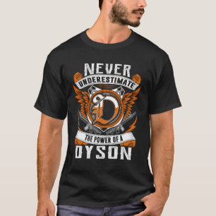 DYSON - Never Underestimate Personalised T-Shirt
