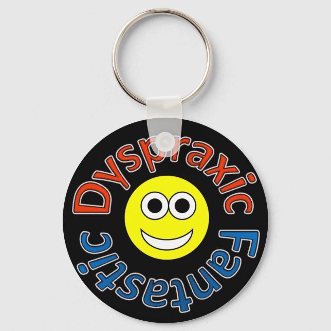 Dyspraxic Fantastic Keyring (Front)