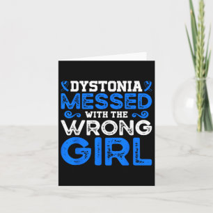 Dystonia Awareness Dystonia Messed With The Wrong  Card