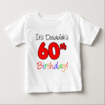 Dziadek's 60th Birthday Baby T-Shirt<br><div class="desc">It's Dziadek's 60th Birthday cute design. A great design for a grandchild to wear for their Polish grandfather's sixtieth birthday! Great for a 60th milestone bday!</div>