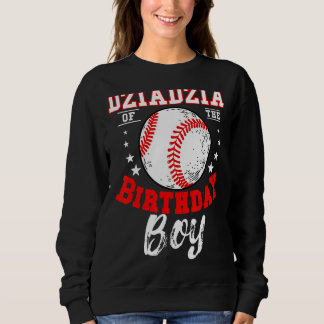 Dziadzia Of The Birthday Boy Baseball Theme Bday C Sweatshirt
