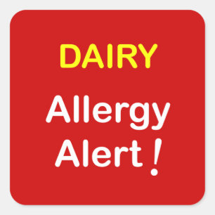e7 - Allergy Alert - DAIRY. Square Sticker