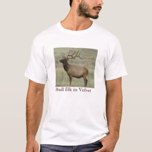 E8 Bull Elk in Velvet T-Shirt