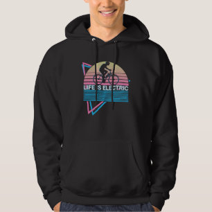 E Bike Biker Biking Ebike Retro Life Is Electric Hoodie