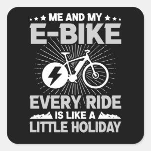 E-Bike Every Ride Little Holiday Electric Cyclists Square Sticker