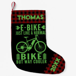 E-Bike Just Like a Normal Bike But Way Cooler Small Christmas Stocking
