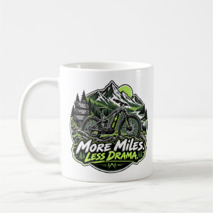 E-Bike – More Miles, Less Drama Coffee Mug
