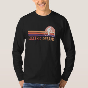 E-Bike Rider ELECTRIC DREAMS EBike Funny Electric T-Shirt