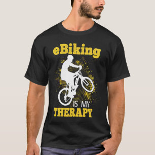 E Bike Riding E Bikes E Biker E Biking T-Shirt