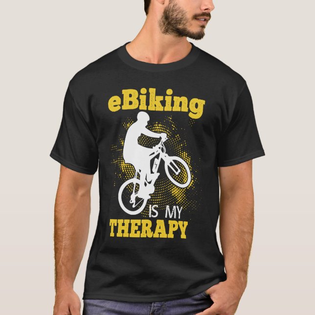 E Bike    Riding E Bikes E Biker E Biking T-Shirt (Front)