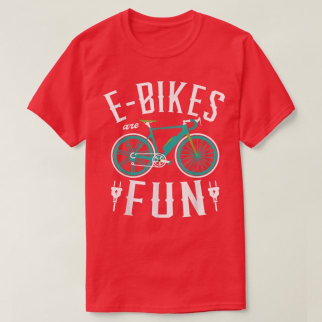 E-bikes are fun MTB ebike Mountainbiker for a E-bi T-Shirt (Design Front)