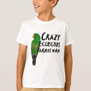 E is for Eclectus Parrot  T-Shirt