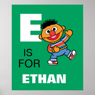 E is for Ernie   Add Your Name Poster
