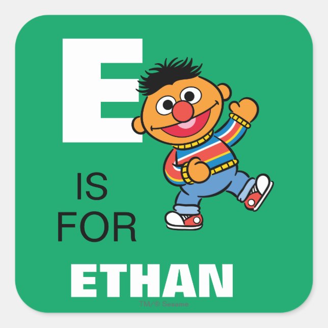 E is for Ernie | Add Your Name Square Sticker (Front)