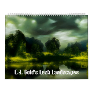 E.J. Gold's Lush Landscapes Calendar