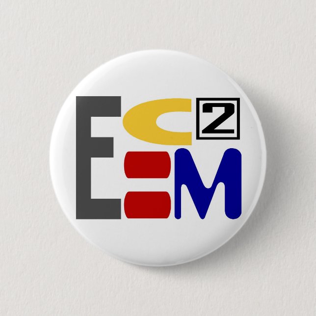 E=MC2 6 CM ROUND BADGE (Front)