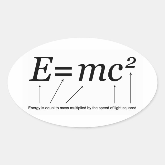 E=MC2 Einstein's Theory of Relativity Oval Sticker (Front)