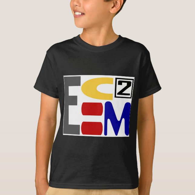 E=MC2 T-Shirt (Front)