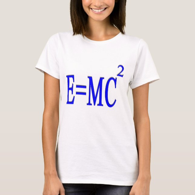 E=MC 2 (blue) T-Shirt (Front)