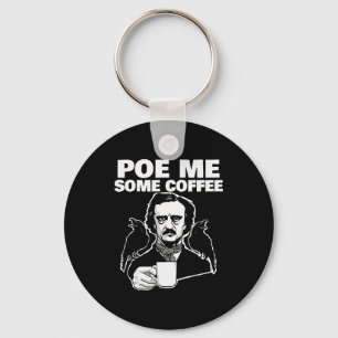 E Me Some Coffee Funny Edgar Allan E Pun Key Ring